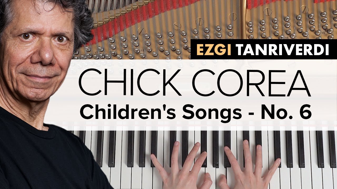 Chick Corea - Children's Songs No. 6 | Ezgi Tanriverdi 🎹 Classical Piano