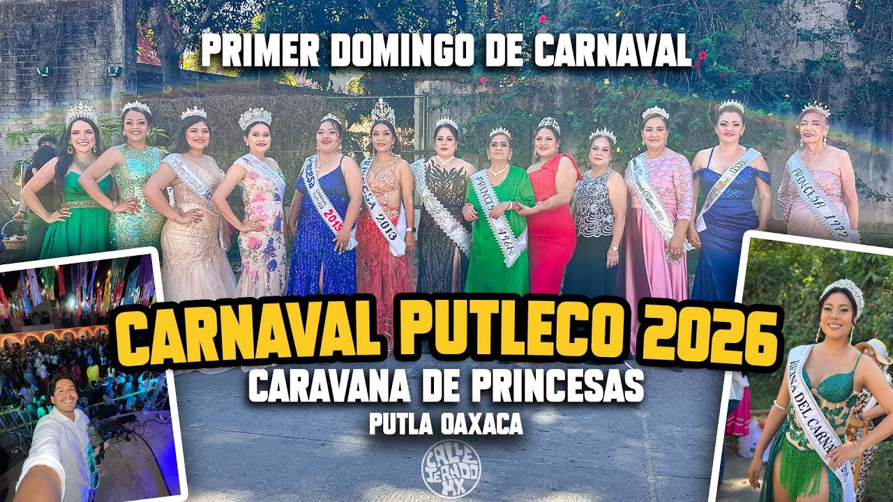Carnaval Putleco en Putla Oaxaca 2026 | Primer Domingo de Carnaval y Caravana de Princesas