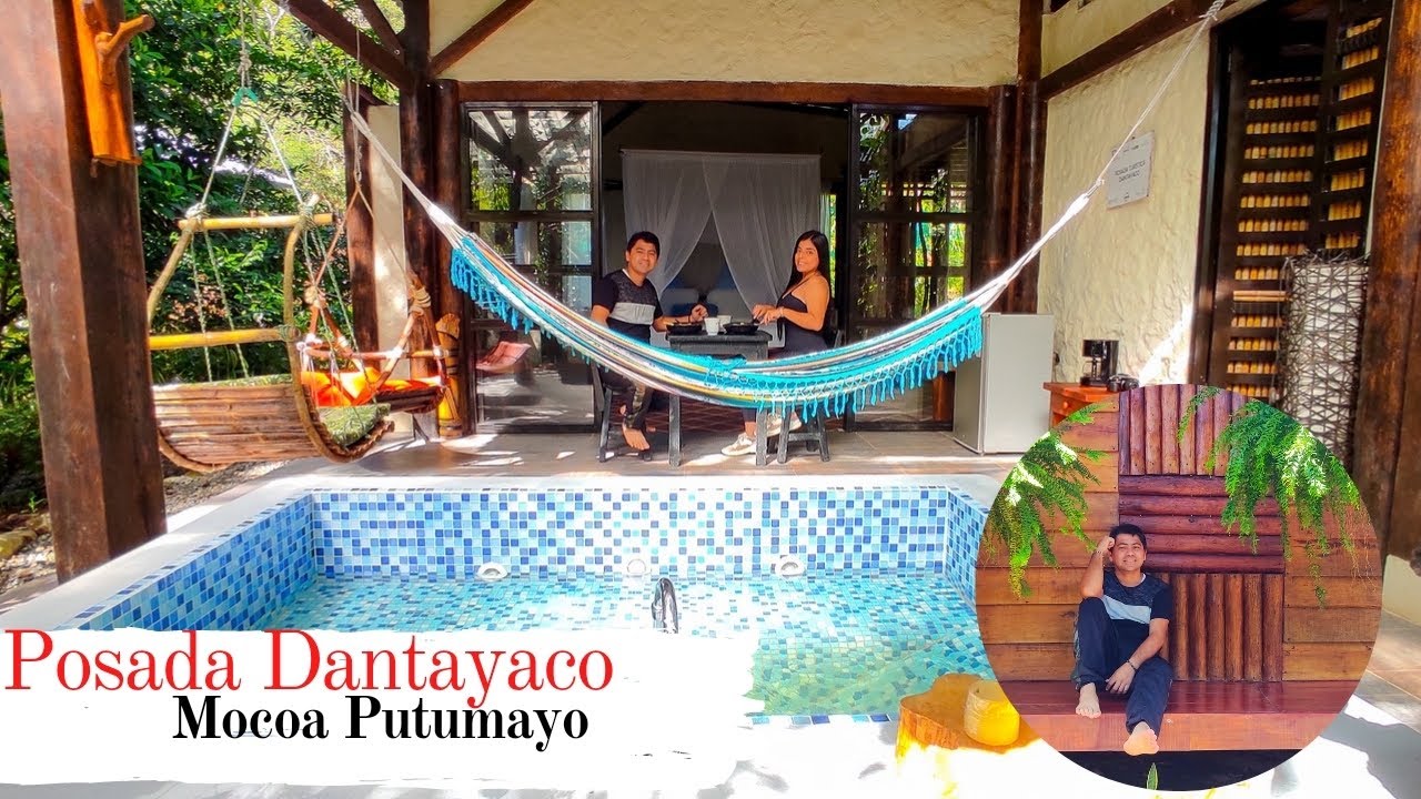 Posada Dantayaco| Mocoa Putumayo - Colombia