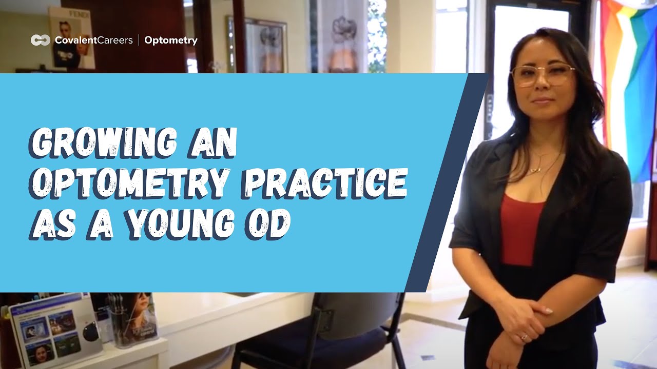 Dr  Jennifer Chinn Discusses Growing an Optometry Practice as a Young OD