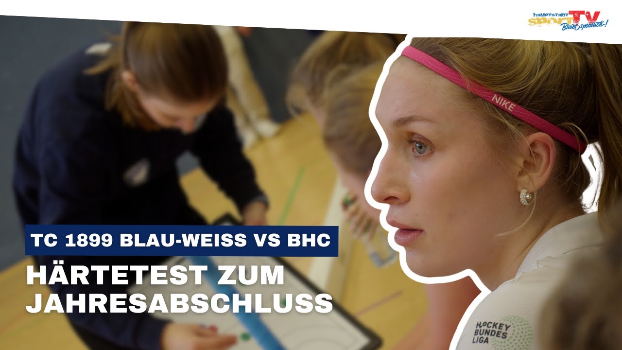 Intensiver Jahresabschluss gegen den Spitzenreiter | TC 1899 Blau-Weiss vs. Berliner HC