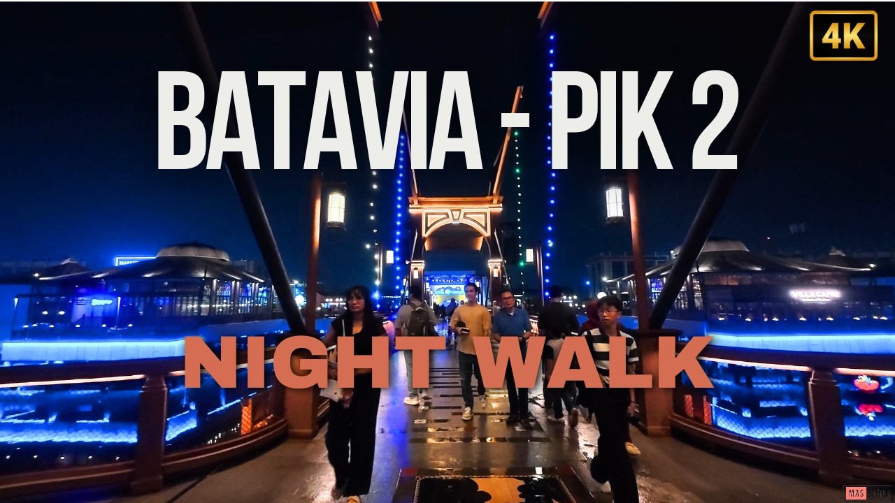 Night Walk - Exploring Batavia PIK 2 at Night | 4K #walkingtour