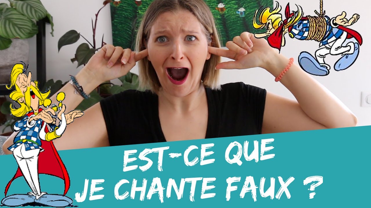 Est-ce que je chante faux ? 🗣️🙉