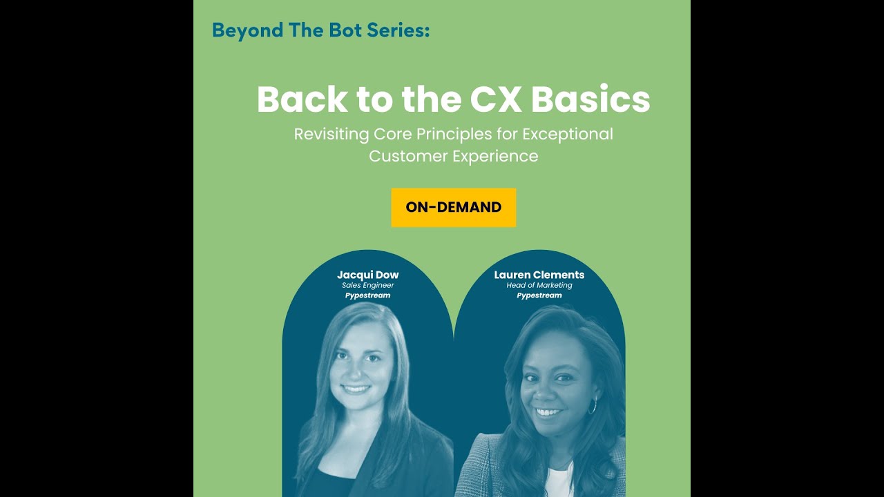 Back to the CX Basics: Core Principals for Exceptional Customer Experience