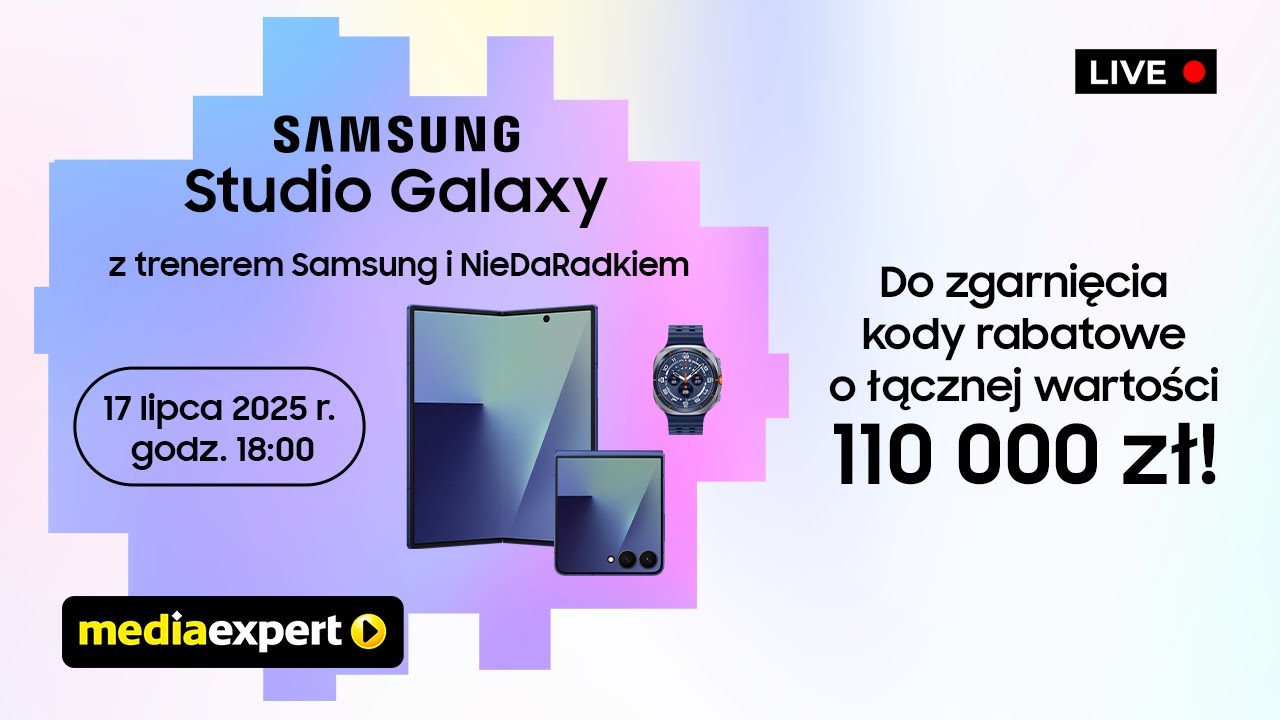 LIVE Samsung Galaxy Z Flip7 oraz Z Fold7 z Media Expert