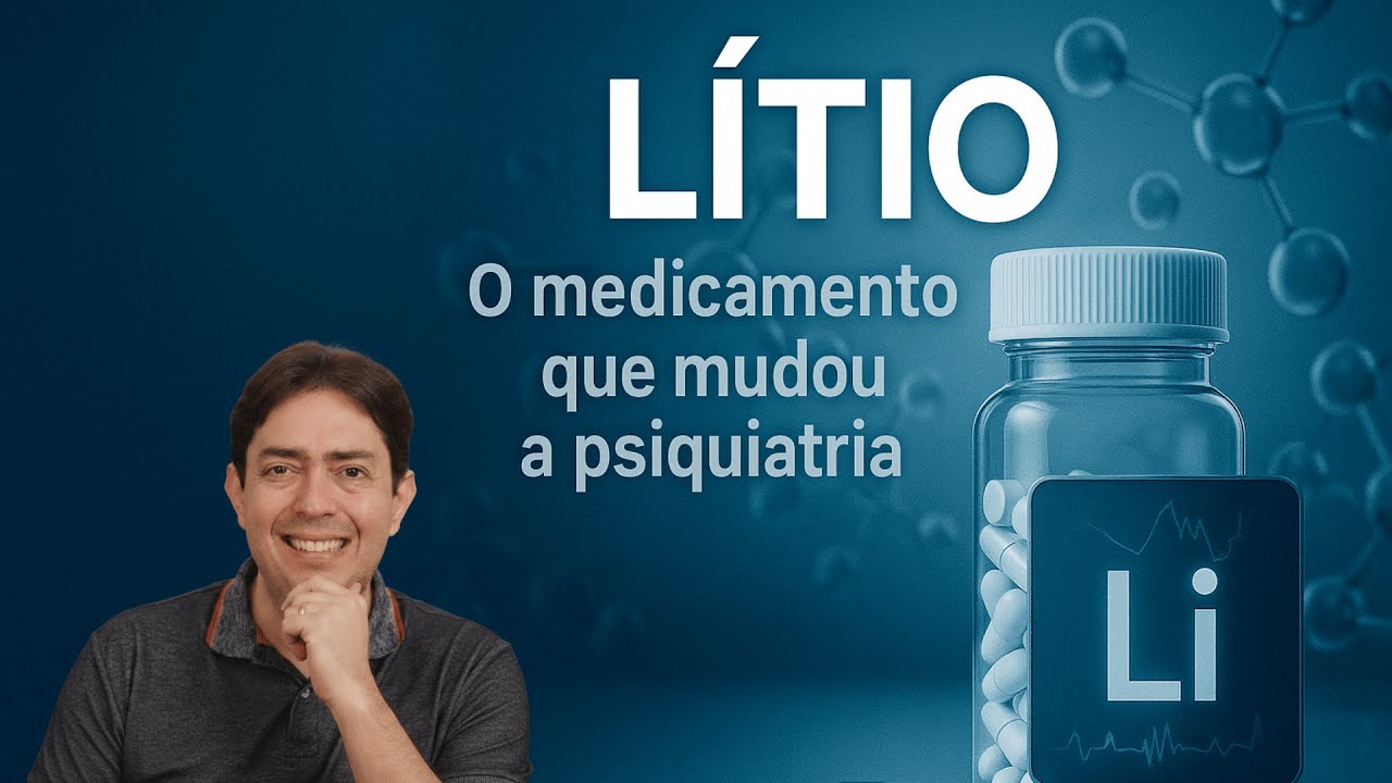 Lítio: um medicamento revolucionário na psiquiatria
