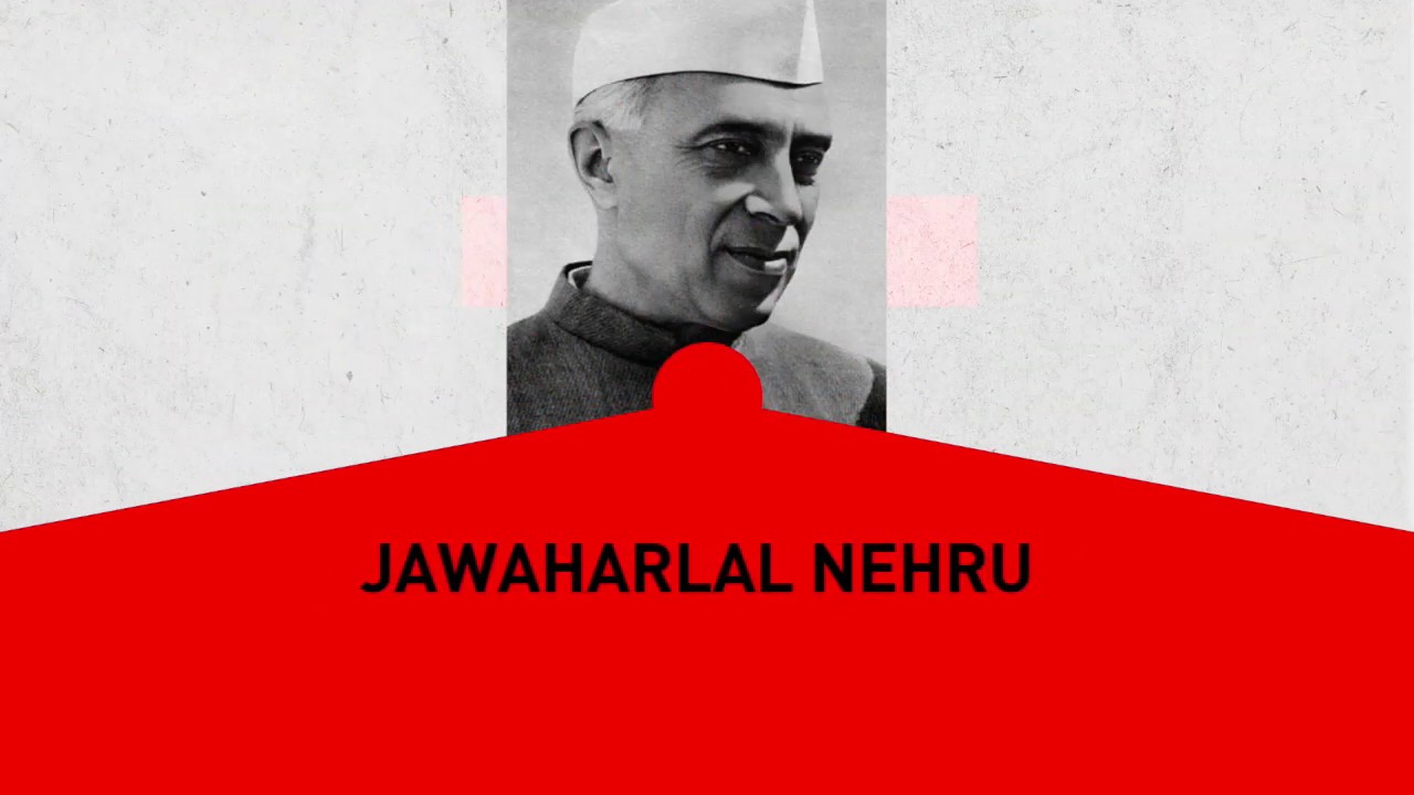 Pt. Jawaharlal Nehru | The architect of modern India