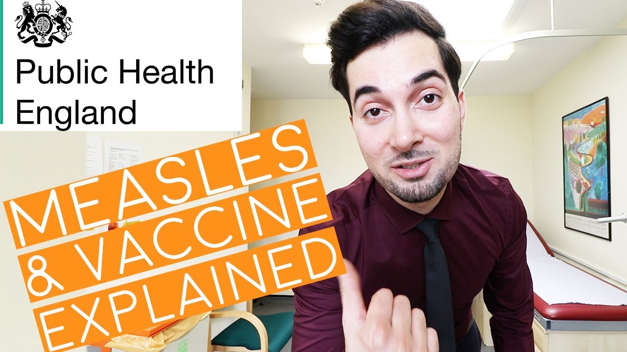 Measles Outbreak | Measles Explained | Measles Vaccine | MMR Vaccine | Public Health England | 2018