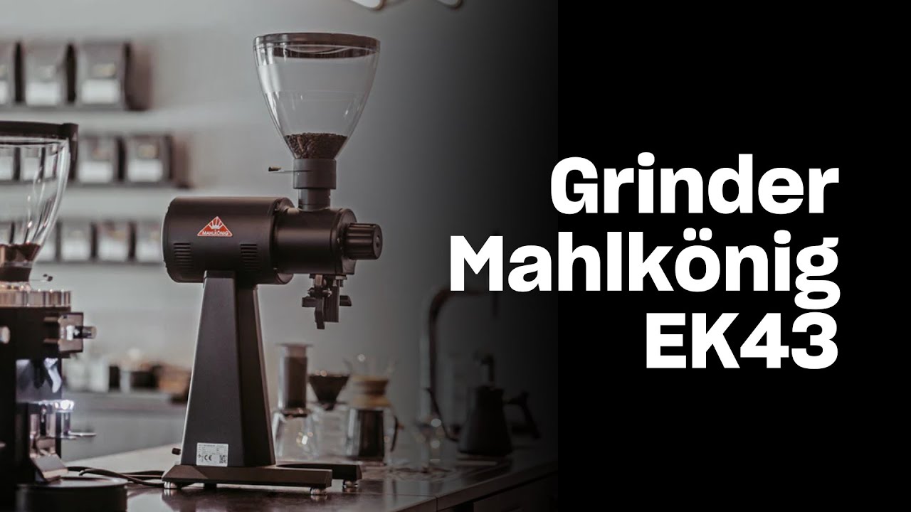 APAKAH MAHLKONIG EK43 INI GRINDER IMPIANMU?
