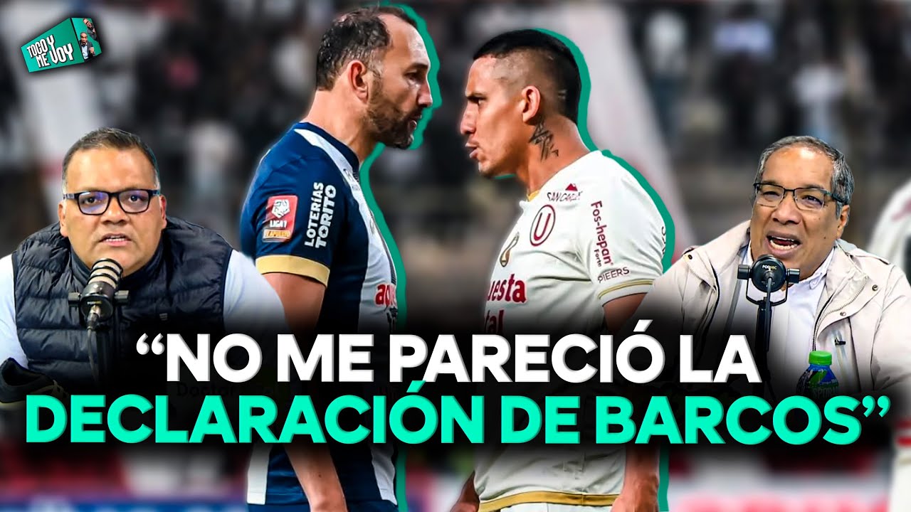 ¿Qué pasó entre Valera y Barcos? Así fue el cruce en el Clásico  | SEGMENTO #TocoYMeVoy
