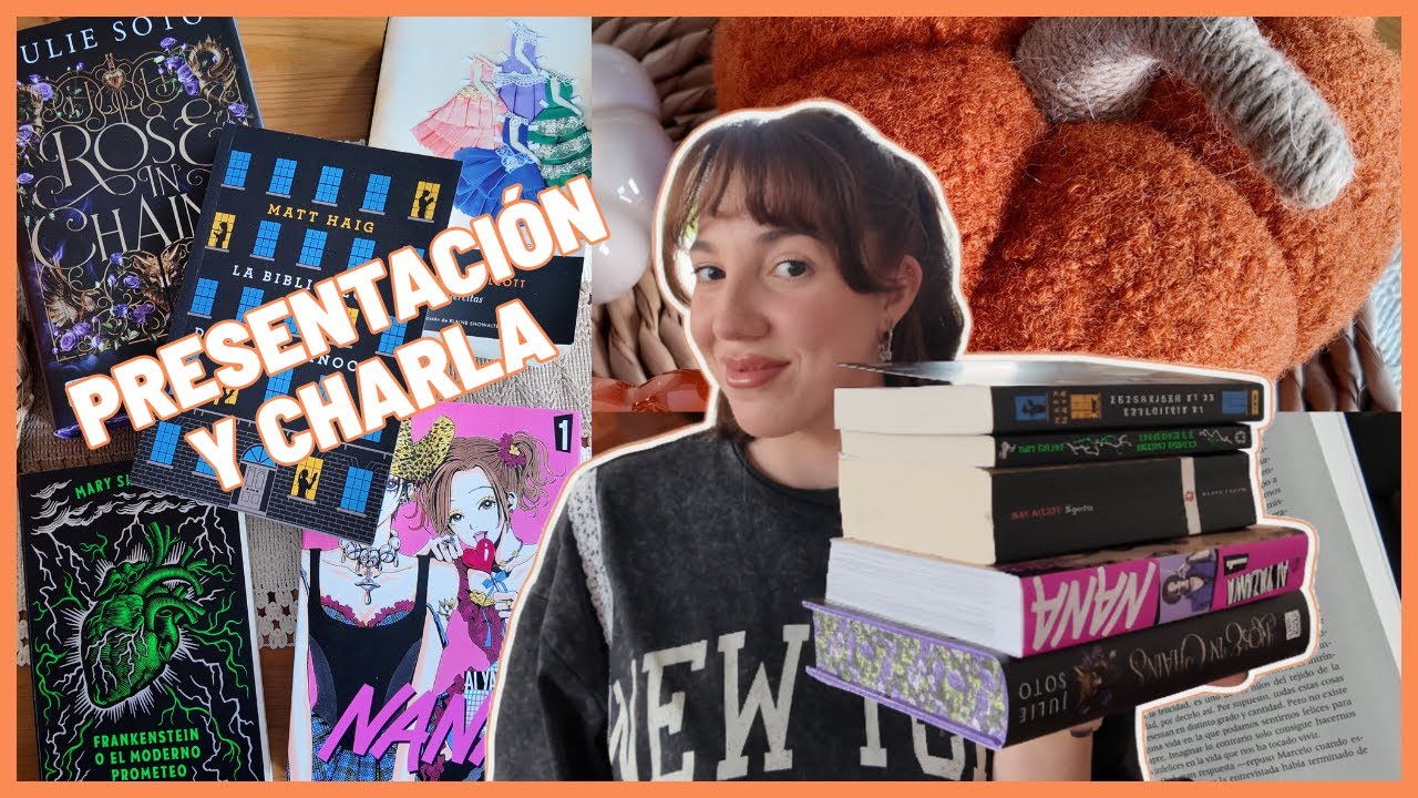 Presentación 🍄 Conociéndome un poco y hablando de libros 📖