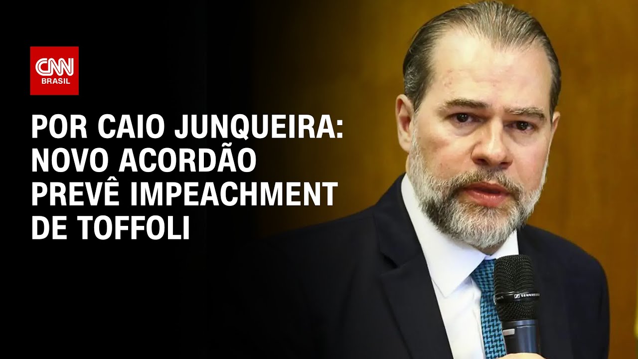 Novo acordão entre parlamentares prevê impeachment de Toffoli e vaga ao Centrão | CNN PRIME TIME