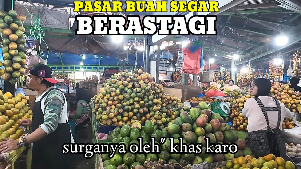 JALAN JALAN DI PASAR BUAH BERASTAGI || SURGANYA OLEH OLEH KHAS KARO