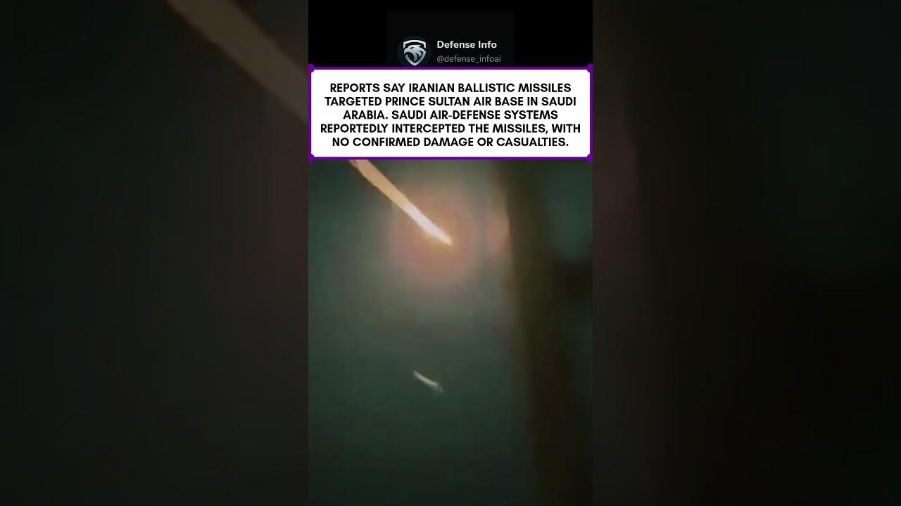 Breaking: Iranian Ballistic Missiles Target Prince Sultan Air Base in Saudi Arabia