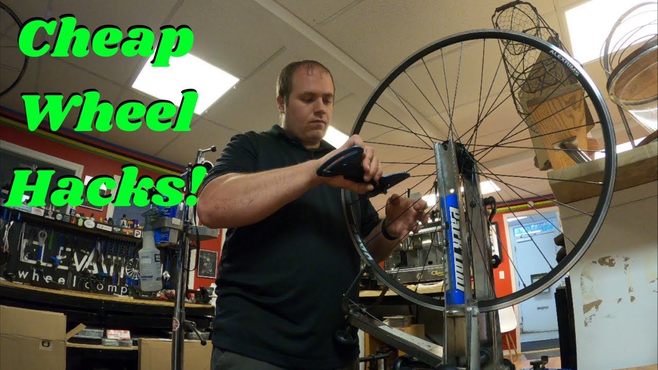 Cheap Wheel Hacks |  Wheel building Tips