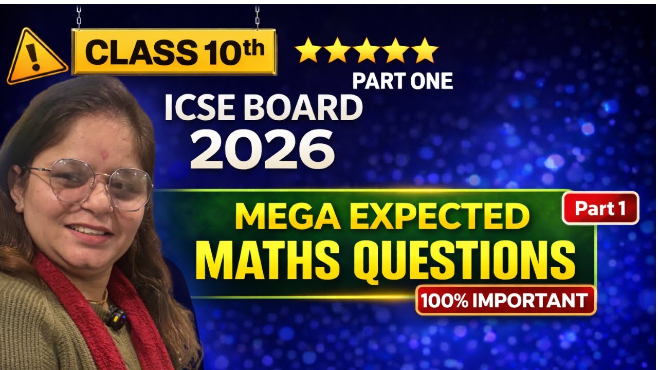 ICSE Class 10 Maths 2026 | Mega Expected Questions 🔥 100% Important | Final Revision Part 1