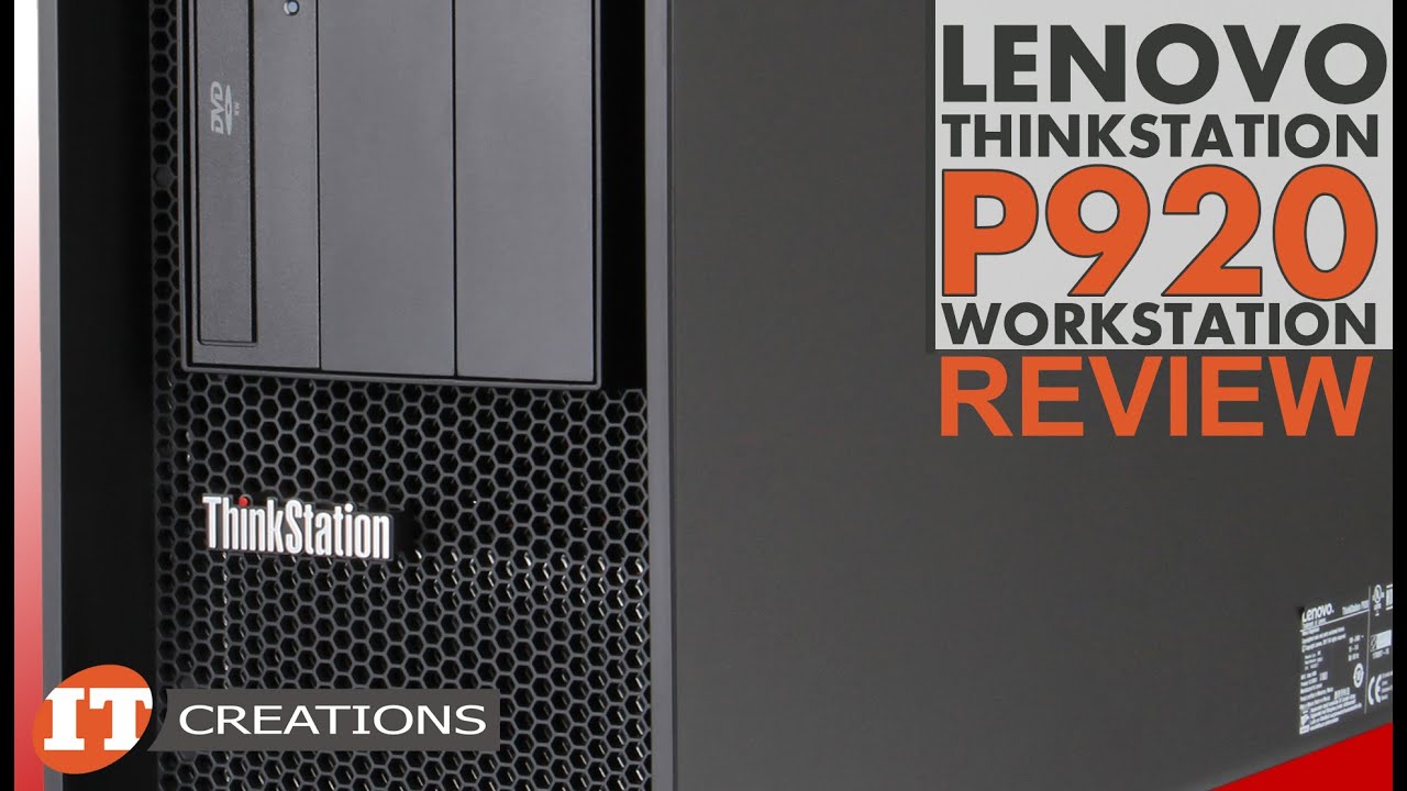 ОБЗОР рабочей станции Lenovo ThinkStation P920 | IT Creations