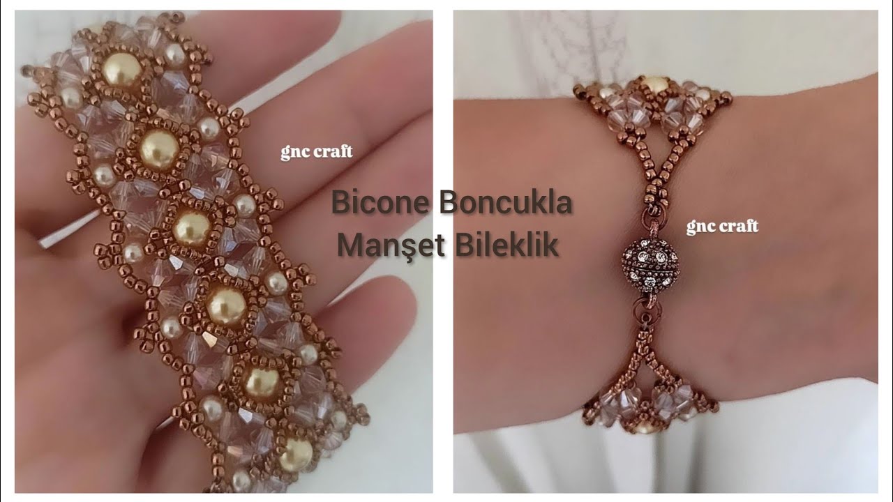 BİCONE BONCUKLA MANŞET BİLEKLİK YAPIMI  MAKING A CUFF BRACELET WITH BICONE BEADS