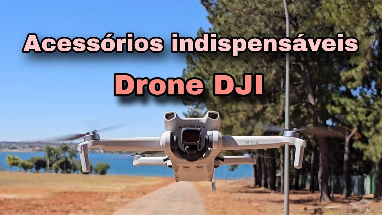 Acessórios indispensáveis para o seu Drone DJI - DJI MINI 3