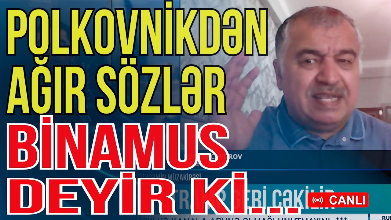 Polkovnikdən canlıda AĞIR SÖZLƏR -  Binamus deyir ki... - Media Turk TV