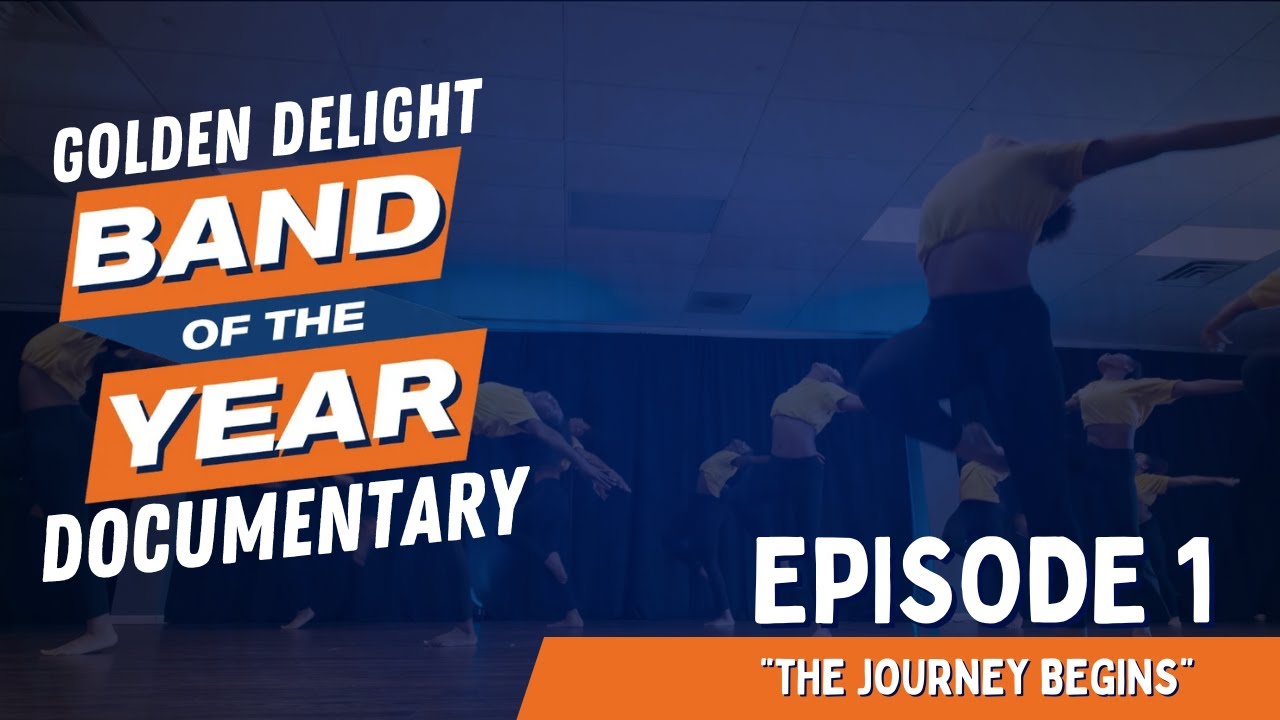 2024 Golden Delight Band of the Year DocuSeries - Episode 1 