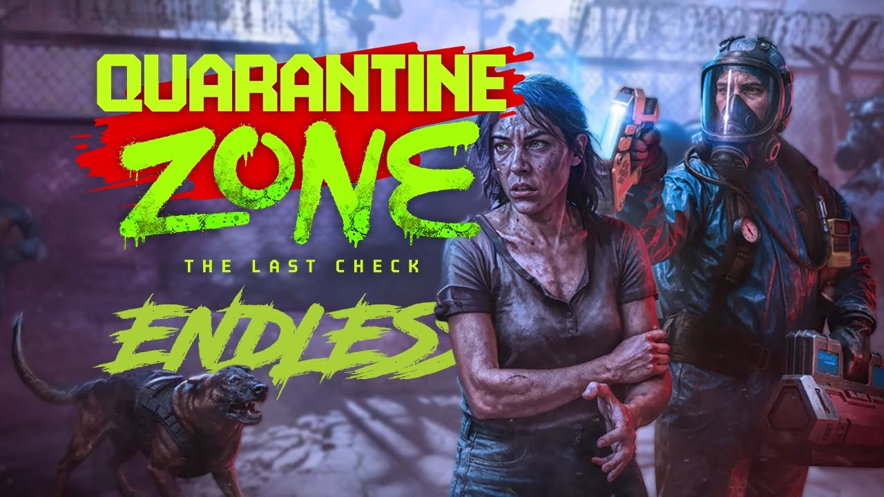 QUARANTINE ZONE PART 11 | STEAM DECK | GO FOR 365 DAYS! | ENDLESS