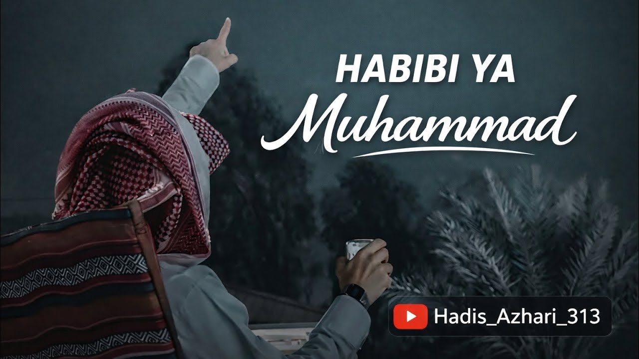 Habibi Ya Muhammad ﷺ #HabibiYaMuhammad#NaatSharif#IslamicShorts#Islamic#Muhammadﷺ#HadisAzhari313