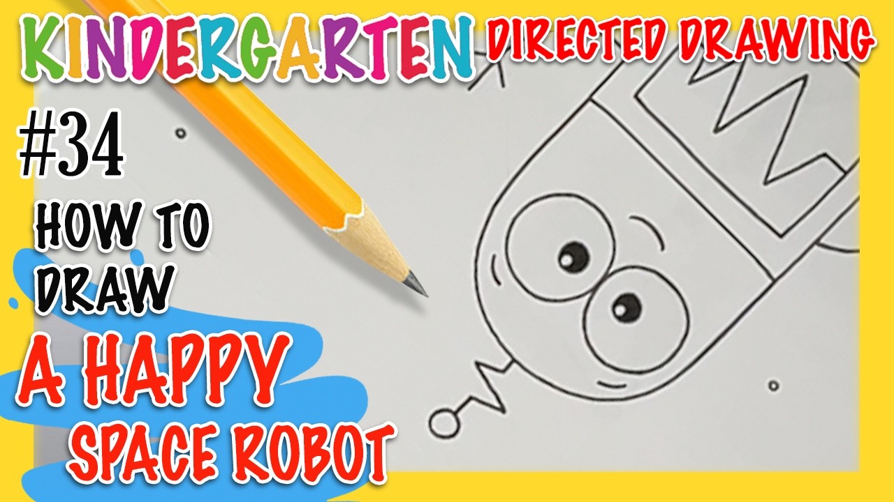 Fun Drawing & Learning for Kids! How to draw a HAPPY SPACE ROBOT! For ages 4 - 6 Super Easy DIY Art