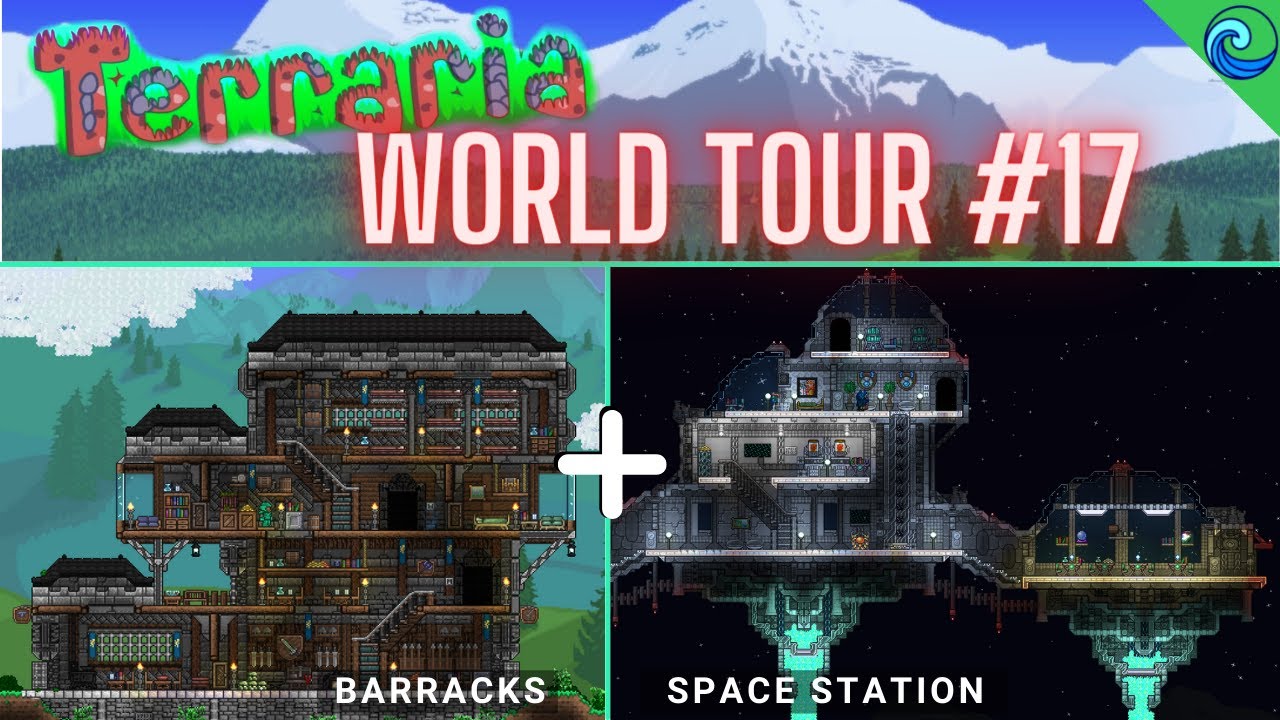 Terraria World Tour: How to build a Space Station and Barracks! || World Tour #17 ||