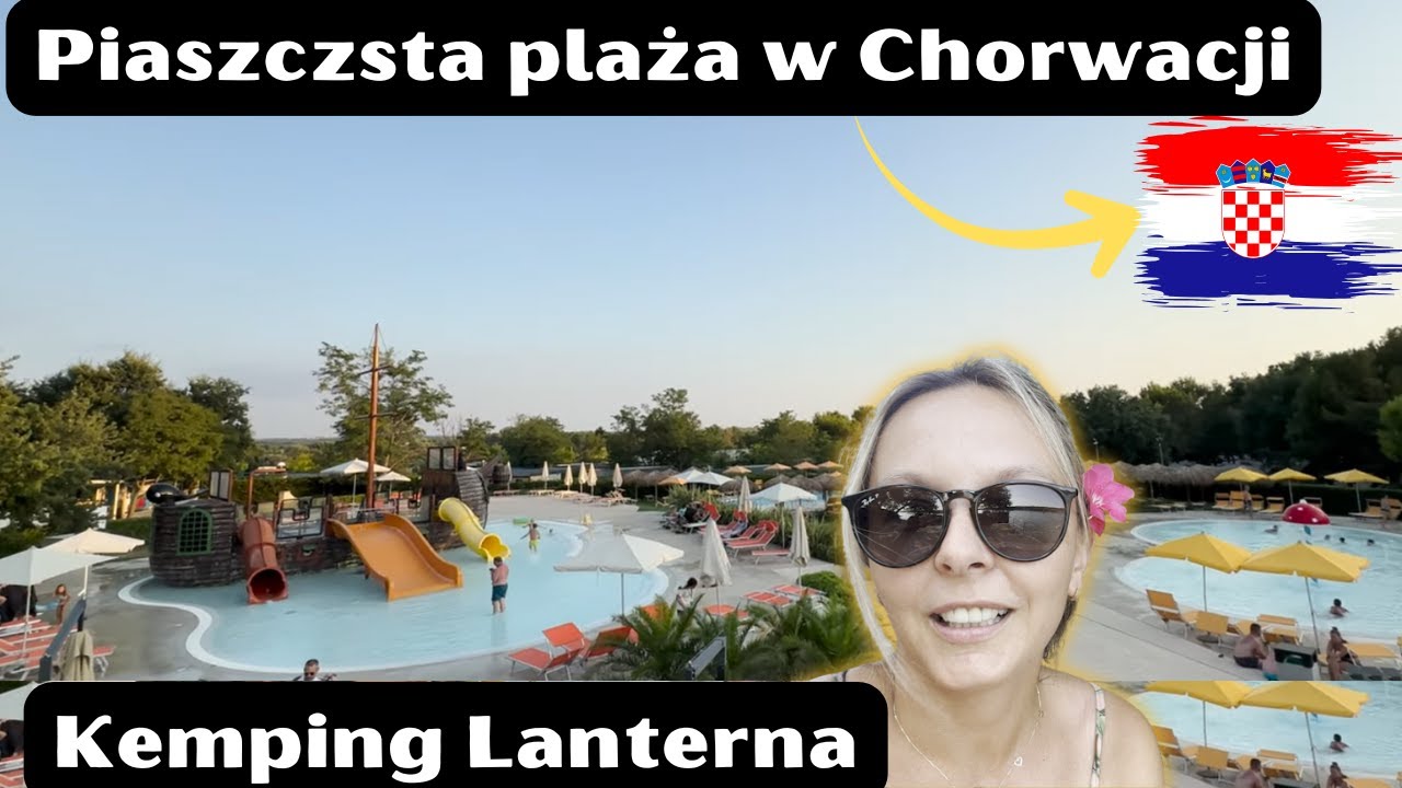 #82 Piaszczysta plaża w Chorwacji? To nie żarty. Kemping Lantera... można się zakochać