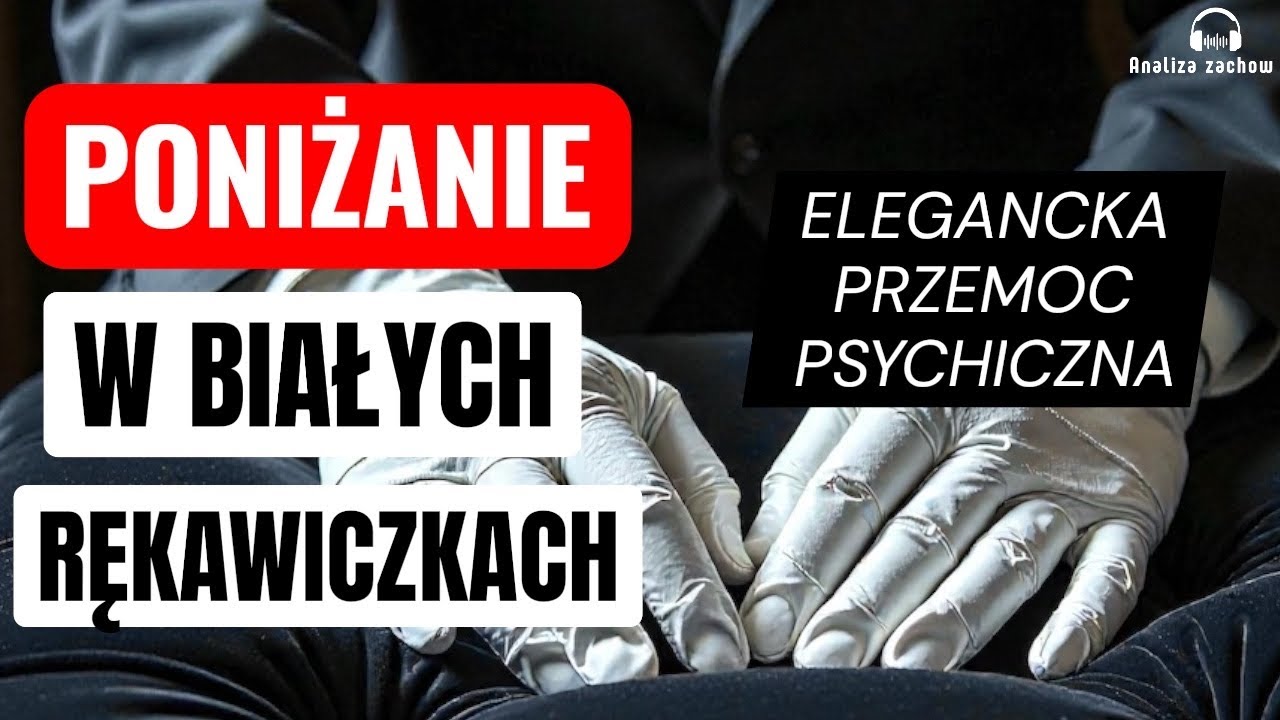 Narcyz i sadysta: jak poniżają cię „kulturalnie” i niszczą twoją psychikę.