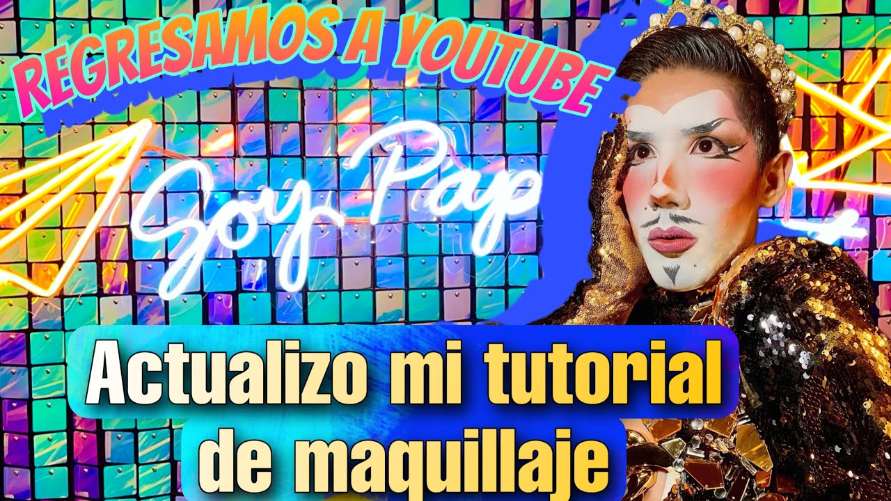 Actualización de maquillaje 2022 / Regresamos a YouTube 💛😍