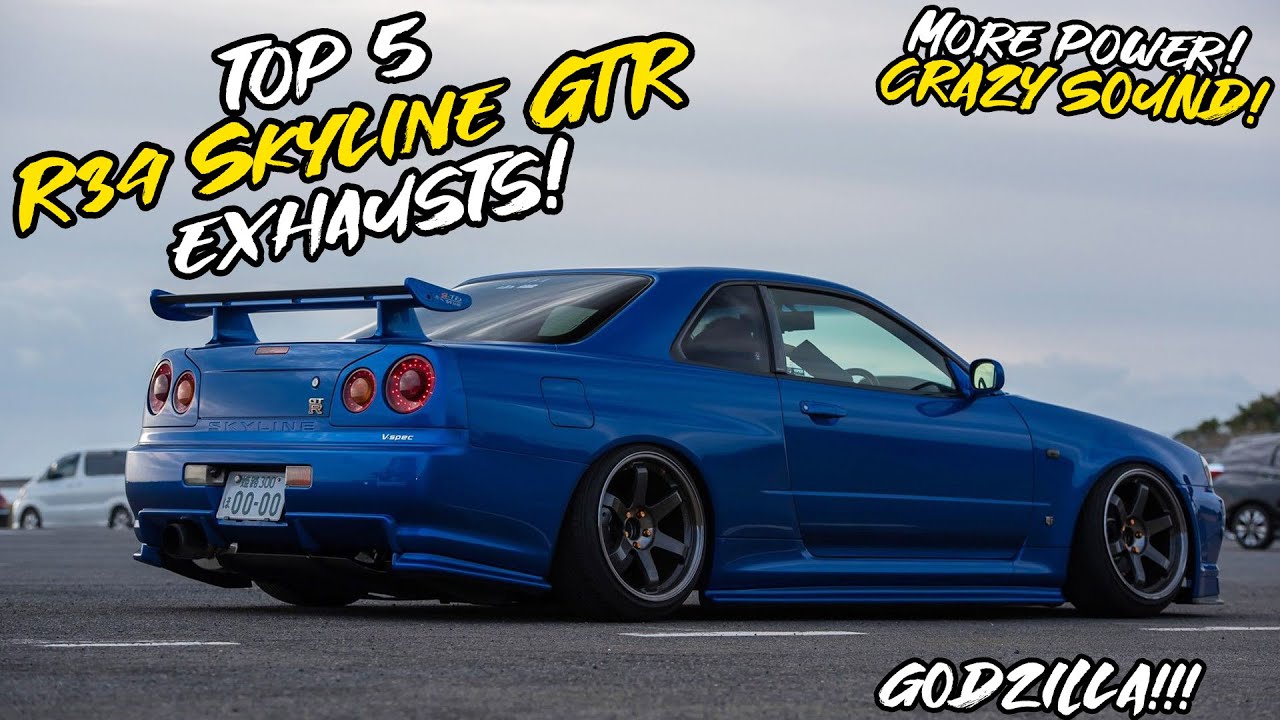 Top 5 R34 Skyline Exhausts 2021