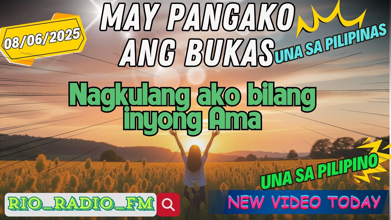 MAY PANGAKO ANG BUKAS | Nagkulang ako bilang inyong Ama | RIO_RADIO_FM | #MAYPANGAKOANGBUKAS |