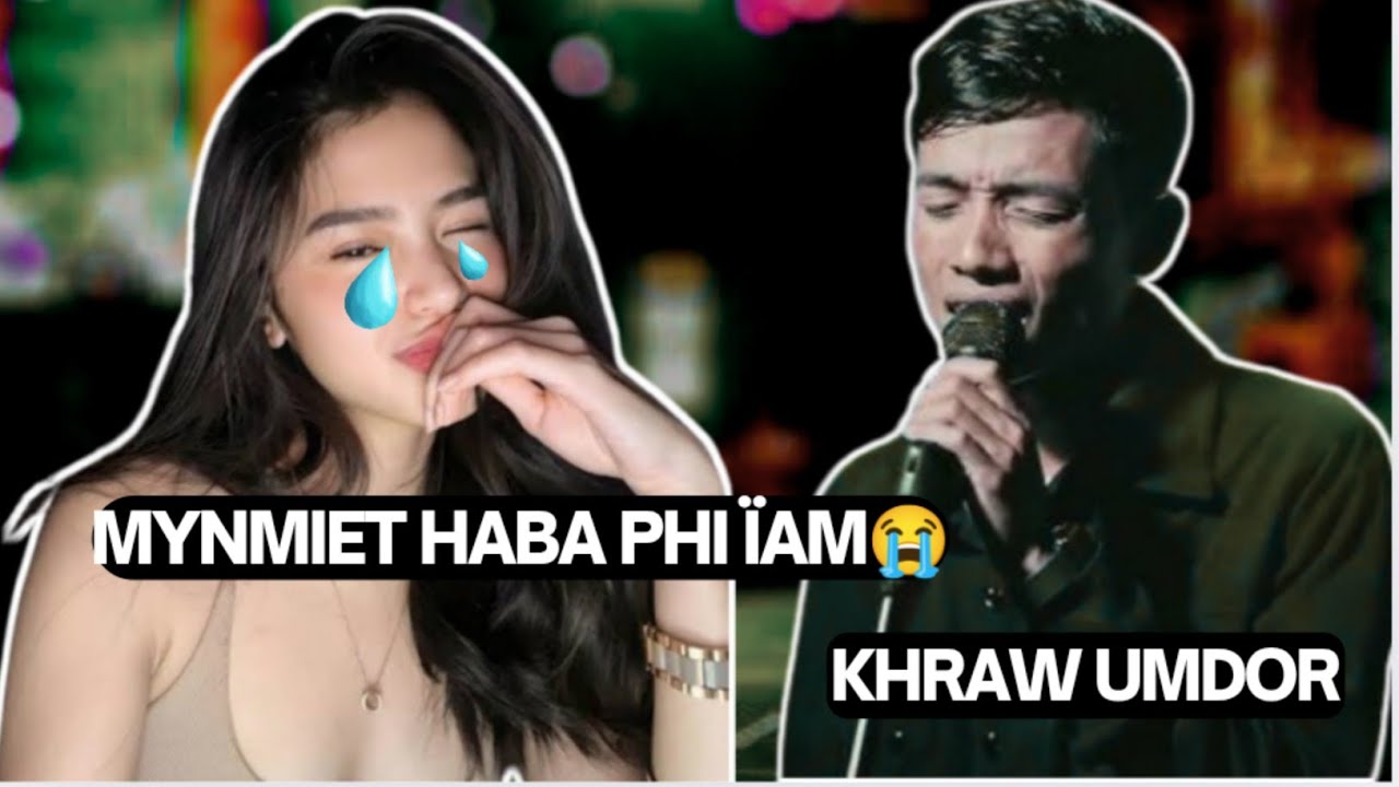 Myn miet haba phi Ïam | Siren Jam ( Remix )Khasi song X Khraw Umdor