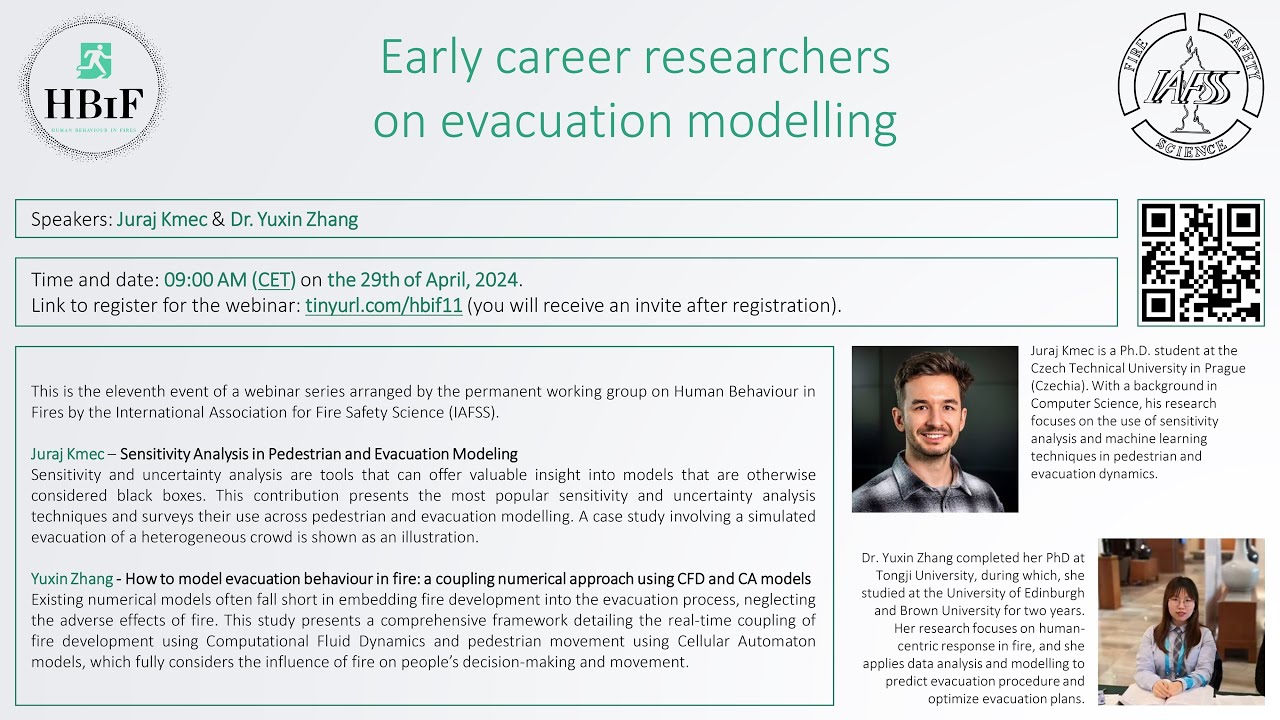 HBiF IAFSS W11 - Early career researchers on evacuation modelling