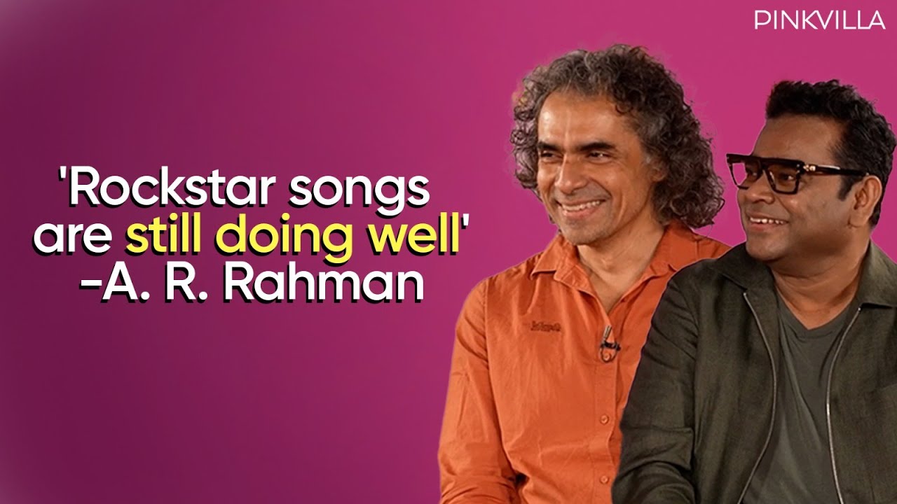 A R Rahman : 'I always dodge singing songs in a movie because..'| Imtiaz Ali | Chamkila | Rockstar