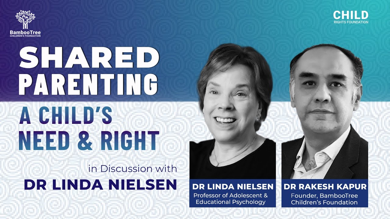 Busting Myths about Shared Parenting: Dr Rakesh Kapur in discussion with Dr Linda Nielsen