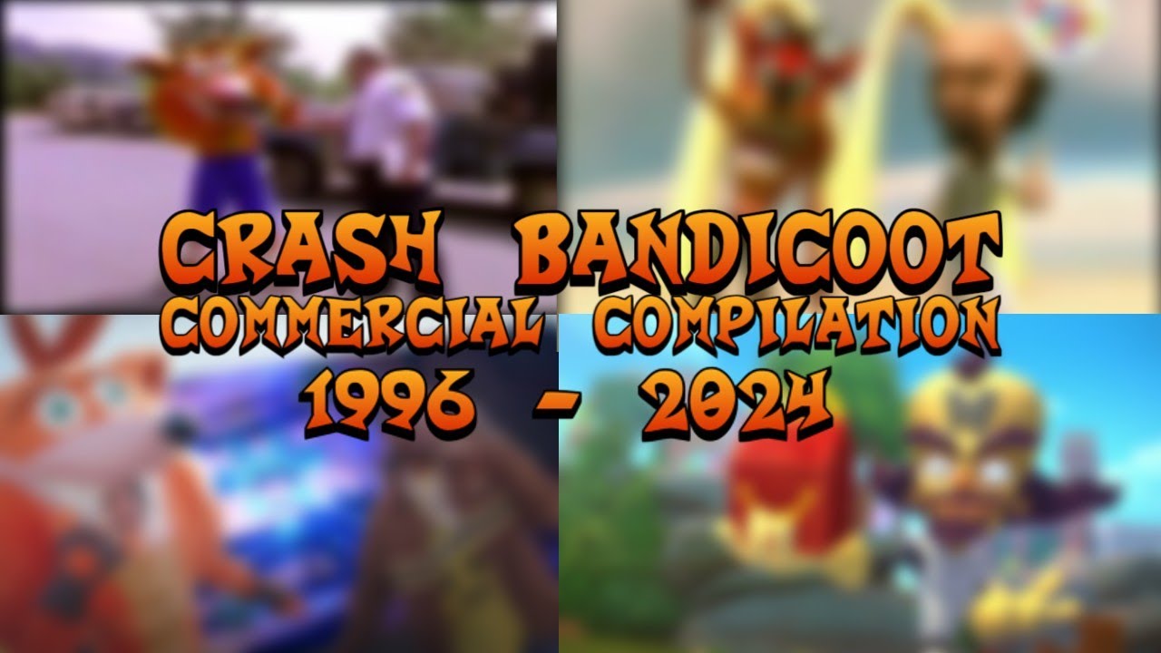 CRASH BANDICOOT COMMERCIAL COMPILATION (1996 - 2024)