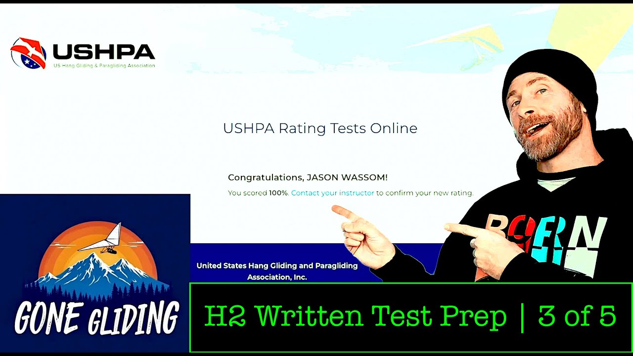 Part 3 of 5 | USHPA Hang 2 (H2) Written Test Exam Prep for Hang Glider Pilots