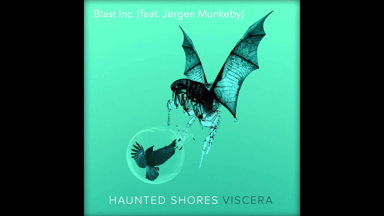 Haunted Shores - Blast Inc. (feat. J&oslash;rgen Munkeby)
