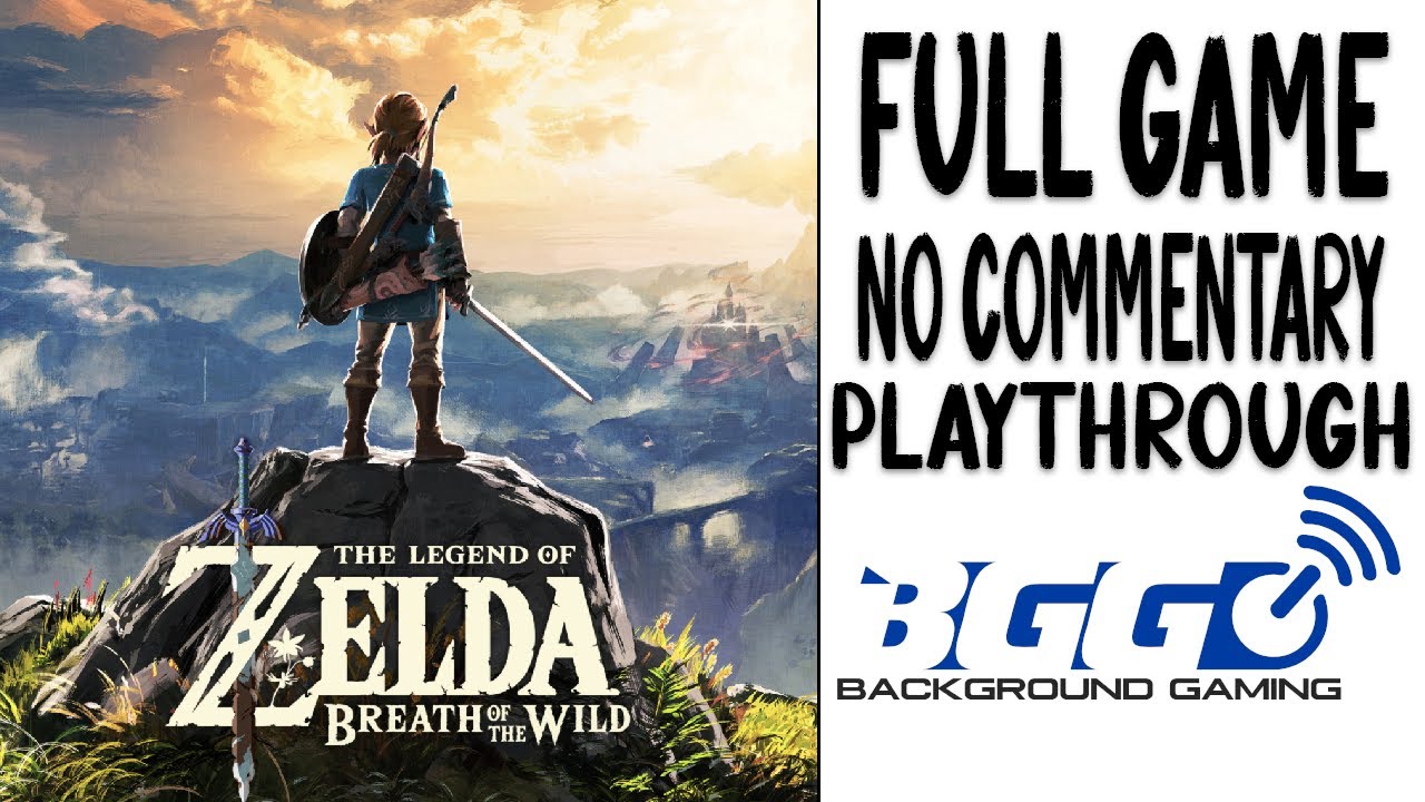 The Legend of Zelda Breath of the Wild Part 1 Longplay No Commentary
