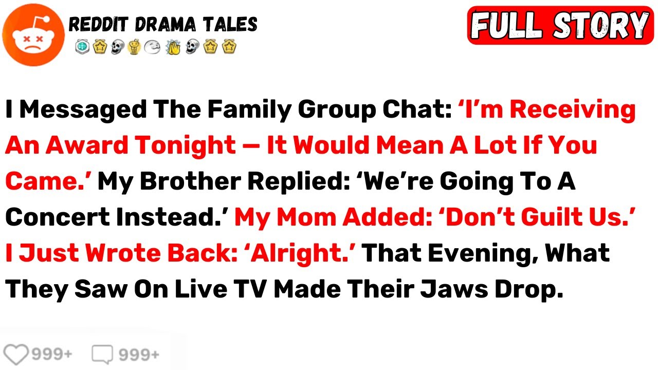 I Messaged The Family Group Chat: ‘I’m Receiving An Award Tonight — It... - Best Reddit Stories