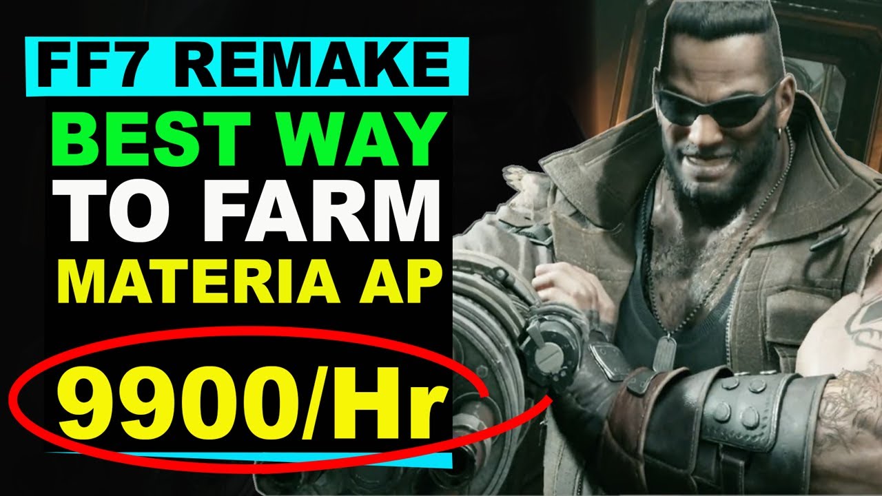 Final Fantasy 7 Remake - How to Farm AP Fast (9900 Per Hour)