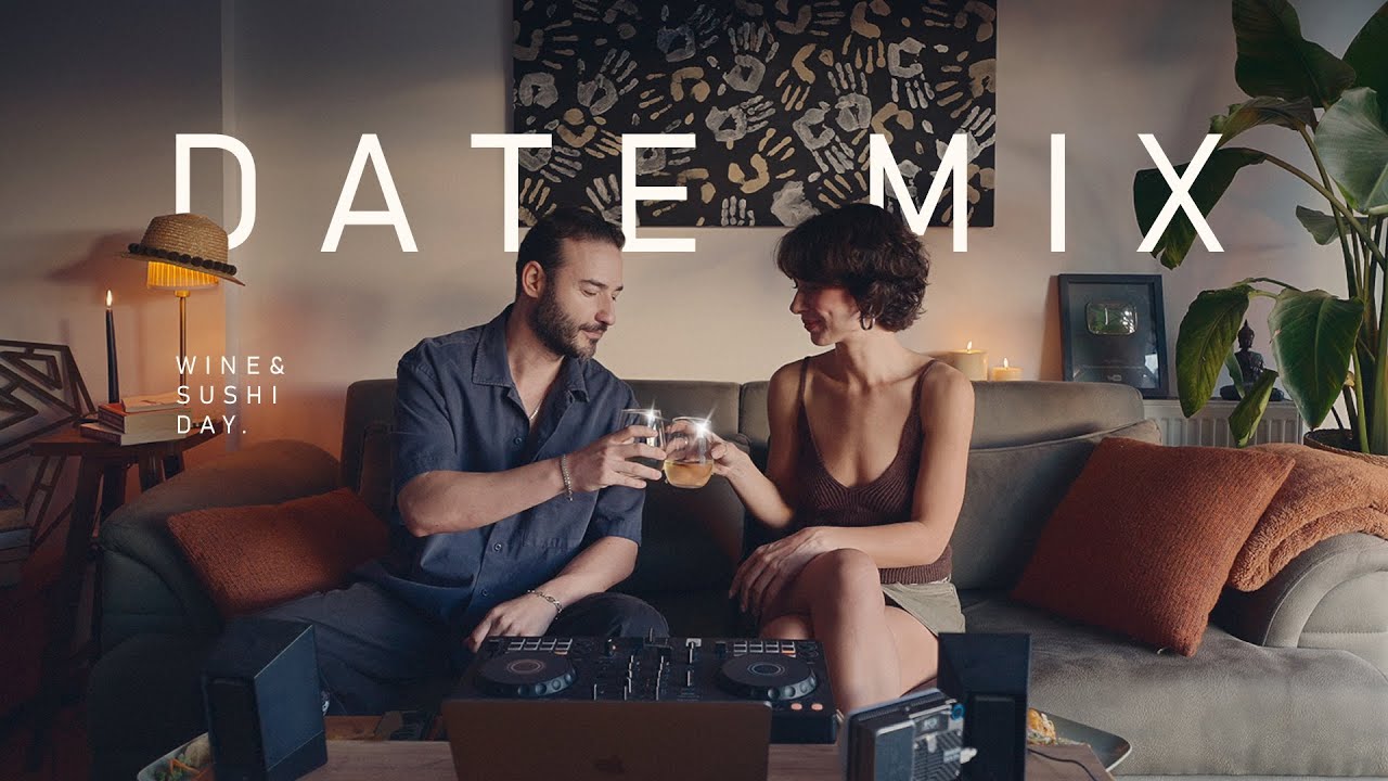 Date Music at Home.🍷🍣 Chill House Sunset Playlist w/ Derya & Hurriyet.