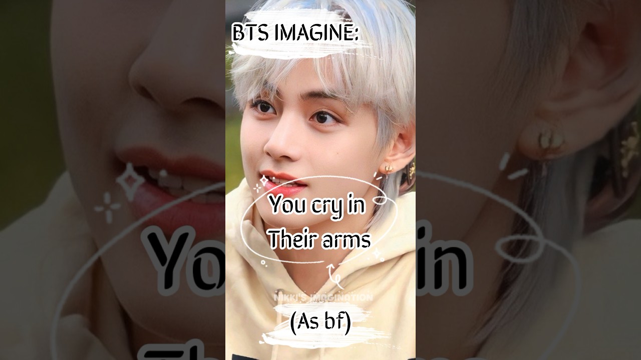 BTS IMAGINE: You cry in their arms (as bf) #btsshorts #bts #btsffimagine #btsedits