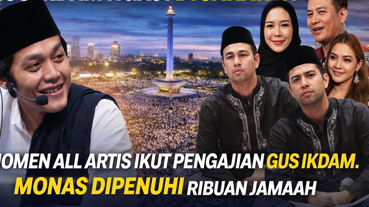 TERBARU‼️GUS IKDAM NGAJI DI JAKARTA ,SEMUA ARTIS IKUT PENGAJIAN 