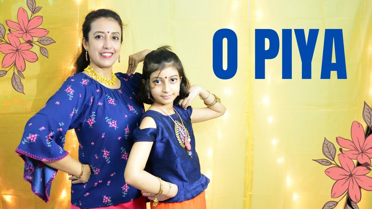 O Piya | Falguni Pathak | Mother & Daughter Dance | Tanusree and Adrija