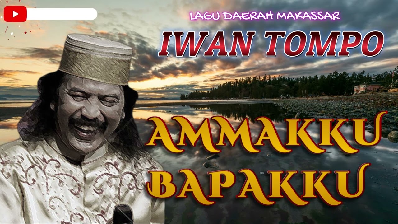 IWAN TOMPO AMMAKKU BAPAKKU