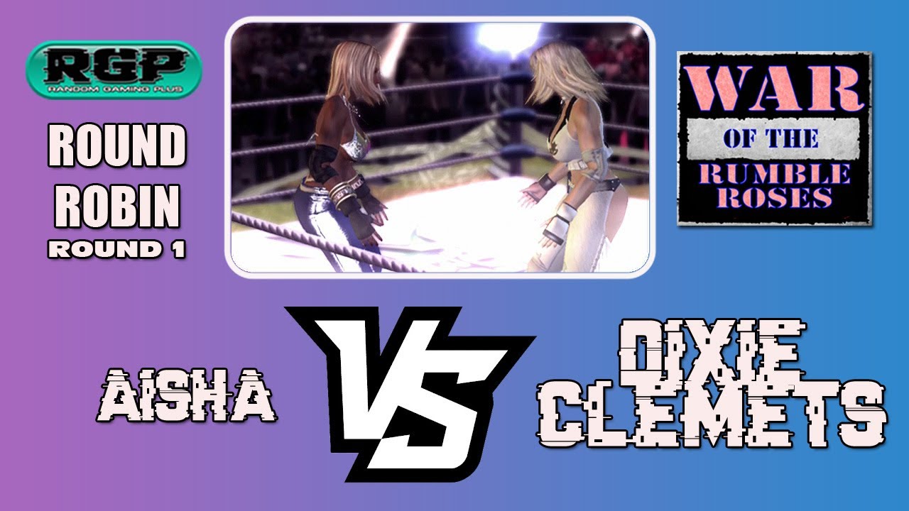 War of the Rumble Roses Round Robin Match (Rd 1) Dixie Clemets vs Aisha | Rumble Roses XX